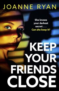 表紙画像: Keep Your Friends Close 9781835336984