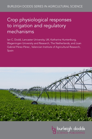 Cover image: Crop physiological responses to irrigation and regulatory mechanisms 6th edition