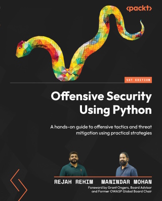 Cover image: Offensive Security Using Python 1st edition 9781835468166