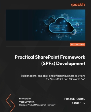 Imagen de portada: Practical SharePoint Framework (SPFx) Development 1st edition 9781835466780