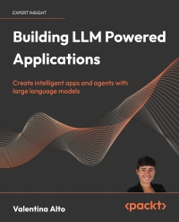 Cover image: Building LLM Powered  Applications 1st edition 9781835462317