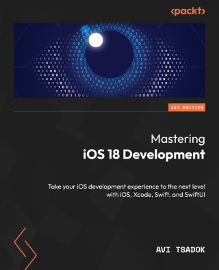 Cover image: Mastering iOS 18 Development 1st edition 9781835468104