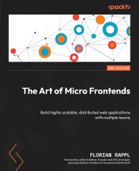 Imagen de portada: The Art of Micro Frontends 2nd edition 9781835460351