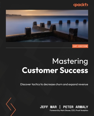 Cover image: Mastering Customer Success 1st edition 9781835469033