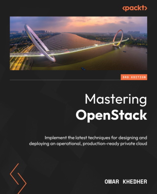 Cover image: Mastering OpenStack 3rd edition 9781835468913