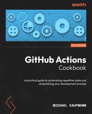 Cover image: GitHub Actions Cookbook 1st edition 9781835468944