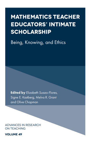 Cover image: Mathematics Teacher Educators' Intimate Scholarship 9781835496251