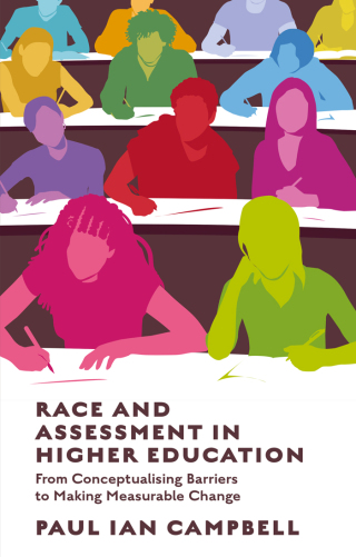 Cover image: Race and Assessment in Higher Education 9781835497432