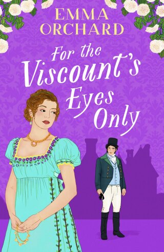 Cover image: For the Viscount's Eyes Only 9781835610749