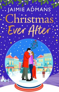 表紙画像: Christmas Ever After 9781835617625