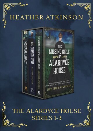 Cover image: The Alardyce House Series 1-3 9781835619957