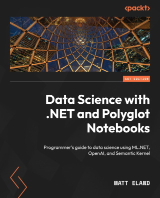 Cover image: Data Science with .NET and Polyglot Notebooks 1st edition 9781835882962