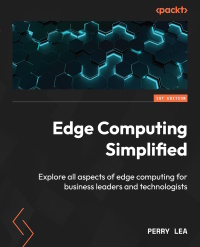 Cover image: Edge Computing Simplified 1st edition 9781835884188