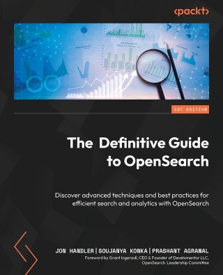 Imagen de portada: The Definitive Guide to OpenSearch 1st edition 9781835885789