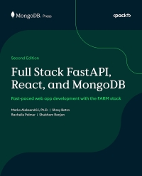 Cover image: Full Stack FastAPI, React, and MongoDB 2nd edition 9781835886762