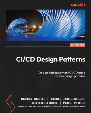 Imagen de portada: CI/CD Design Patterns 1st edition 9781835889640