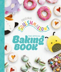 Imagen de portada: Squishmallows: The Official Baking Book 9780711293304