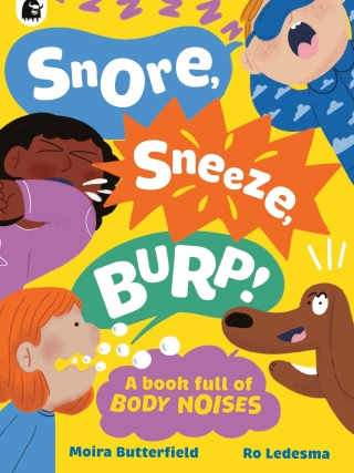 Omslagafbeelding: Snore, Sneeze, Burp 9781836002093