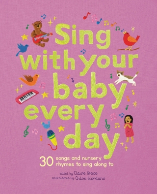 Cover image: Sing With Your Baby Every Day 9781836003557