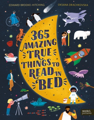 表紙画像: 365 Amazing True Things to Read in Bed 9781836004554