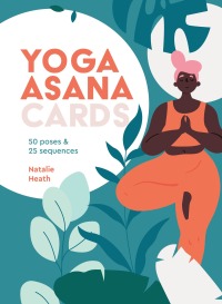 Cover image: Yoga Asana Cards 9780711271852