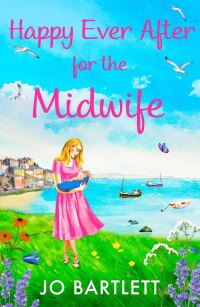 Cover image: Happy Ever After for the Midwife 9781836035848