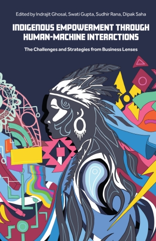 Cover image: Indigenous Empowerment through Human-Machine Interactions 9781836080695
