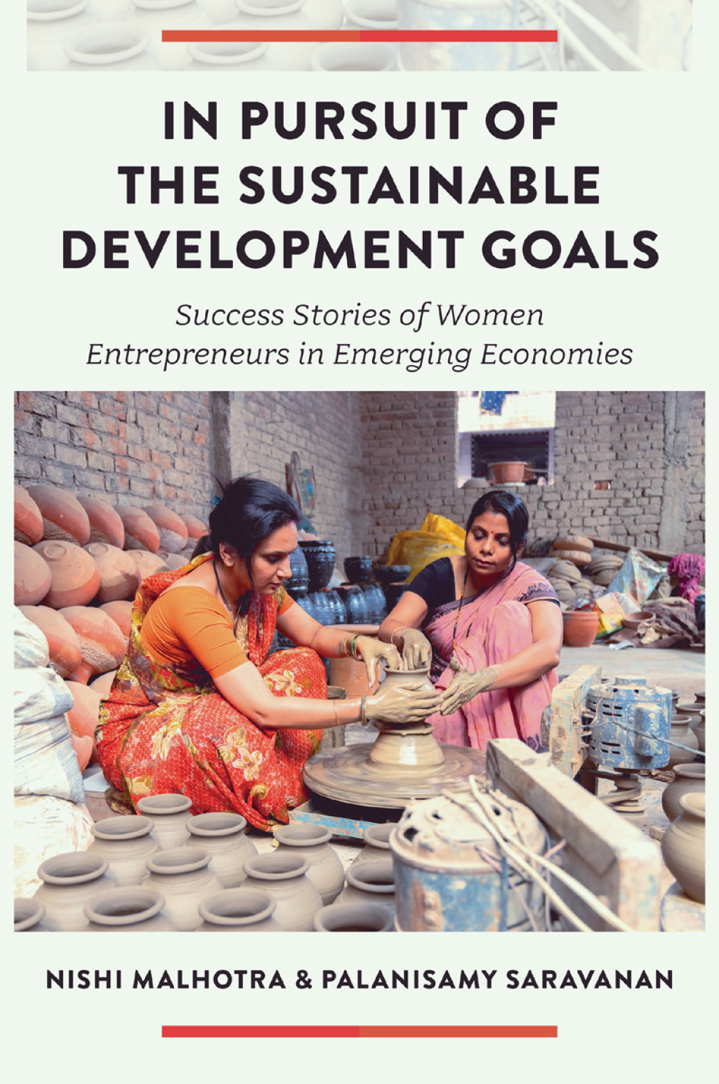 In Pursuit of the Sustainable Development Goals Success Stories of Women Entrepreneurs in Emerging Economies