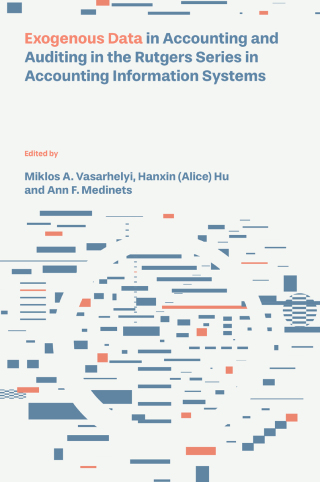 Cover image: Exogenous Data in Accounting and Auditing in the Rutgers Series in Accounting Information Systems 9781836087359