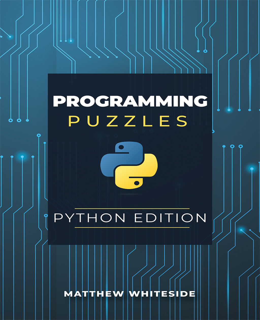 Programming Puzzles: Python Edition 1st Edition