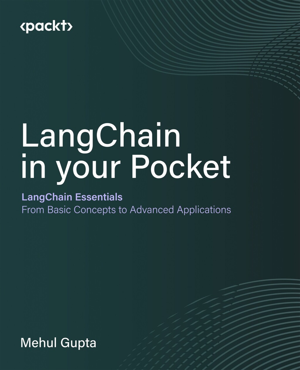 LangChain in your Pocket 1st Edition