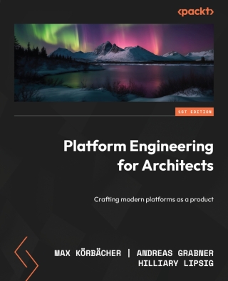 Cover image: Platform Engineering for Architects 1st edition 9781836203599