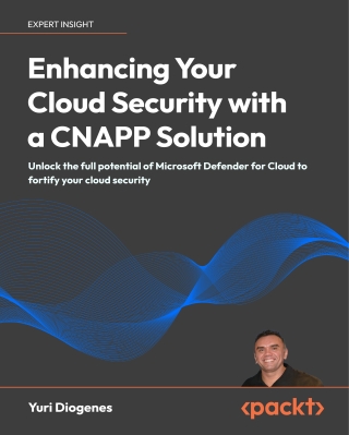 Cover image: Enhancing Your Cloud Security with a CNAPP Solution 1st edition 9781836204879