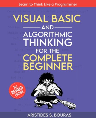 Cover image: Visual Basic and Algorithmic Thinking for the Complete Beginner 1st edition 9781836205951
