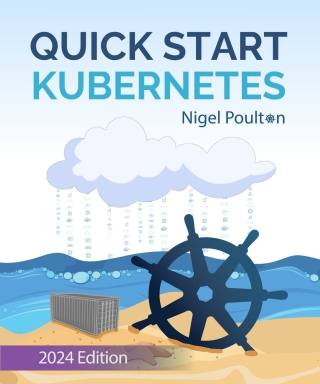 صورة الغلاف: Quick Start Kubernetes 2nd edition 9781836208655