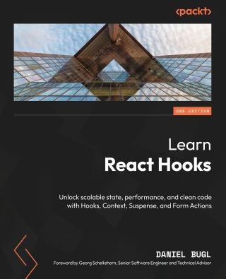 Cover image: Learn React Hooks 2nd edition 9781836209171