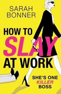 Imagen de portada: How to Slay at Work 9781836335337