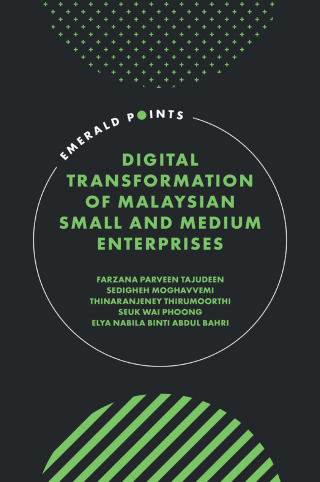 Cover image: Digital Transformation of Malaysian Small and Medium Enterprises 9781836621690