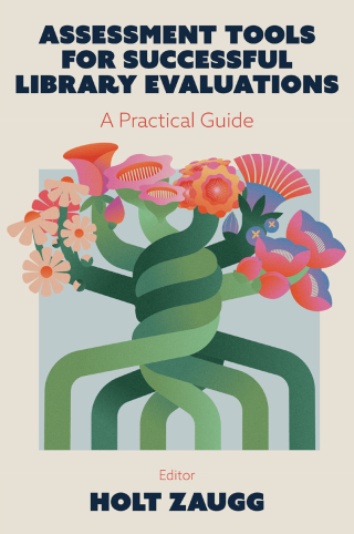 Imagen de portada: Assessment Tools for Successful Library Evaluations 9781836627555