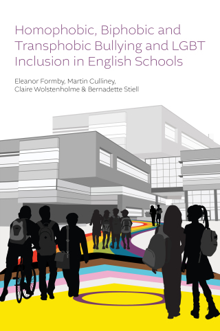 Cover image: Homophobic, Biphobic and Transphobic Bullying and LGBT Inclusion in English Schools 9781837084494