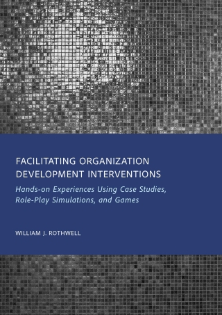 Imagen de portada: Facilitating Organization Development Interventions 1st edition 9781837112418