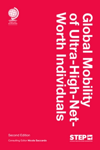 Immagine di copertina: Global Mobility of Ultra-High-Net-Worth Individuals, Second edition 2nd edition 9781837230761