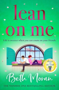 Cover image: Lean On Me 9781837513475