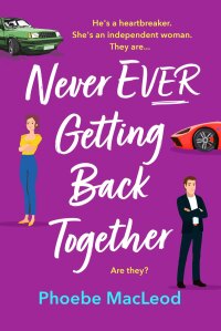 Cover image: Never Ever Getting Back Together 9781837514250