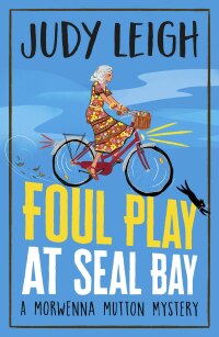 Cover image: Foul Play at Seal Bay 9781837514564