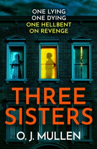 Cover image: Three Sisters 9781837515011