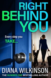 Cover image: Right Behind You 9781837516407