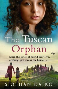 صورة الغلاف: The Tuscan Orphan 9781837518739