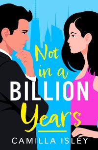 Cover image: Not In A Billion Years 9781837519422