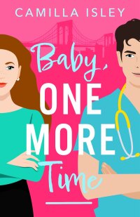 Cover image: Baby, One More Time 9781837519620